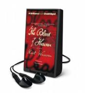 The Blood of Heaven di Kent Wascom edito da Brilliance Audio