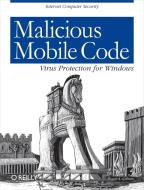 Grimes, R: Malicious Mobile Code di Roger A. Grimes edito da O'Reilly Vlg. GmbH & Co.