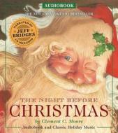 The Night Before Christmas di Clement Moore edito da Cider Mill Press