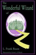 The Wonderful Wizard of Oz di L. Frank Baum edito da Ramble House