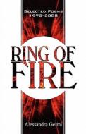 Ring Of Fire di Alessandra Gelmi edito da America Star Books