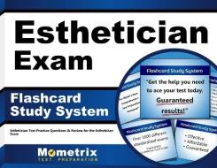 Esthetician Exam Flashcard Study System: Esthetician Test Practice Questions and Review for the Esthetician Exam di Esthetician Exam Secrets Test Prep Team edito da Mometrix Media LLC