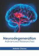 Neurodegeneration: Advanced Researches edito da HAYLE MEDICAL