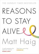 Reasons to Stay Alive di Matt Haig edito da Canongate Books Ltd.