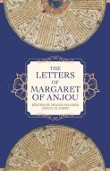 The Letters Of Margaret Of Anjou di Helen E Maurer, B.m. Cron edito da Boydell & Brewer Ltd