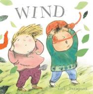 Wind di Carol Thompson edito da Child's Play International Ltd