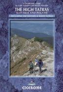 The High Tatras di Renyta Nyrozny, Colin Saunders edito da Cicerone Press