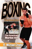 Boxing di R. Michael Onello edito da Turtle Press,U.S.