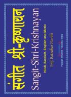 Sangit-Shri-Krishnayan, Volume 1 of Sangit-Shri-Krishna-Ramayan, Hindi-Sanskrit-English di Ratnakar Narale edito da PC PLUS Ltd.