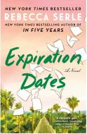 Expiration Dates di Rebecca Serle edito da SIMON & SCHUSTER