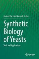 Synthetic Biology of Yeasts edito da Springer International Publishing