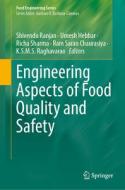 Engineering Aspects of Food Quality and Safety edito da Springer International Publishing