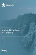 Marine Nearshore Biodiversity edito da MDPI AG