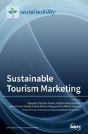 Sustainable Tourism Marketing edito da MDPI AG