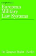 European Military Law Systems edito da Walter de Gruyter