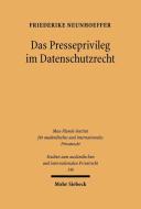 Das Presseprivileg im Datenschutzrecht di Friederike Neunhoeffer edito da Mohr Siebeck GmbH & Co. K