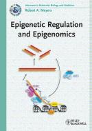 Epigenetic Regulation and Epigenomics.  2 Volumes di RA Meyers edito da Wiley VCH Verlag GmbH