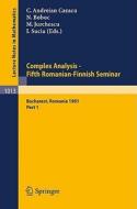 Complex Analysis - Fifth Romanian-Finnish Seminar. Proceedings of the Seminar Held in Bucharest, June 28 - July 3, 1981 edito da Springer Berlin Heidelberg