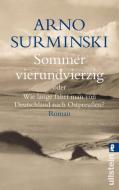 Sommer vierundvierzig di Arno Surminski edito da Ullstein Taschenbuchvlg.