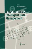 Causal Models and Intelligent Data Management edito da Springer Berlin Heidelberg