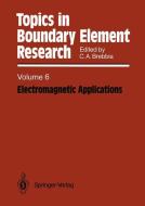 Electromagnetic Applications edito da Springer Berlin Heidelberg