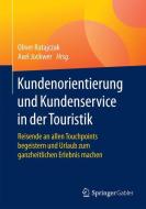 Kundenorientierung und Kundenservice in der Touristik edito da Gabler, Betriebswirt.-Vlg