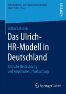Das Ulrich-HR-Modell in Deutschland di Volker Schrank edito da Springer Fachmedien Wiesbaden