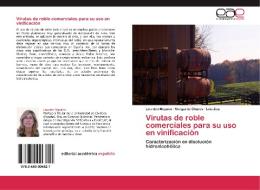 Virutas de roble comerciales para su uso en vinificación di Lourdes Moyano, Margarita Chaves, Luis Zea edito da EAE