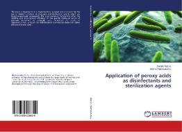 Application of peroxy acids as disinfectants and sterilization agents di Dmitriy Riabko, Mykola Blazheyevskiy edito da LAP Lambert Academic Publishing