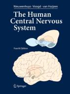 The Human Central Nervous System di Christiaan Van Huijzen, Rudolf Nieuwenhuys, Jan Voogd edito da Steinkopff