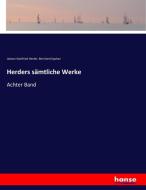Herders sämtliche Werke di Johann Gottfried Herder edito da hansebooks