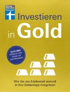 Investieren in Gold di Markus Kühn, Stefanie Kühn edito da Stiftung Warentest