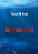 Das Piraten U-Boot di Percy F. Westerman edito da Books on Demand