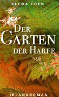 Der Garten der Harfe di Elena Eden edito da Books on Demand