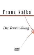 Die Verwandlung di Franz Kafka edito da Severus