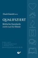 Qualifiziert di Chuck Gianotti edito da Christliche Verlagsges.