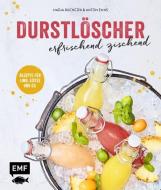 Durstlöscher - erfrischend zischend di Anton Enns edito da Edition Michael Fischer