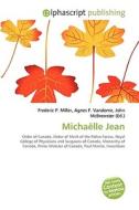 Michaelle Jean di #Miller,  Frederic P. Vandome,  Agnes F. Mcbrewster,  John edito da Vdm Publishing House