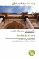 Andre Malraux edito da Betascript Publishing