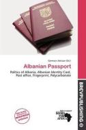 Albanian Passport edito da Brev Publishing