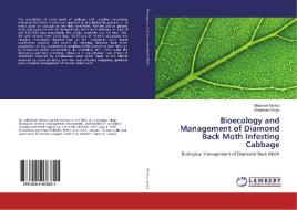 Bioecology and Management of Diamond Back Moth Infesting Cabbage di Abhishek Mishra, Sheelvant Singh edito da LAP Lambert Academic Publishing