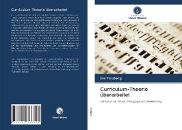 Curriculum-Theorie überarbeitet di Eva Forsberg edito da Verlag Unser Wissen