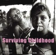 Surviving Childhood: Testimonies of Child Sexual Exploitation di David Dusster edito da BLUME