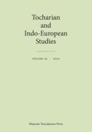 TOCHARIAN AND INDO-EUROPEAN STUDIES 20 di BIRGIT OLSEN edito da LIGHTNING SOURCE UK LTD
