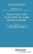 Structure and Evolution of Close Binary Systems edito da Springer Netherlands