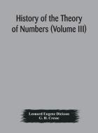 History Of The Theory Of Numbers Volume di LEON EUGENE DICKSON edito da Lightning Source Uk Ltd