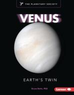 Venus di Bruce Betts edito da Lerner Publishing Group