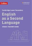 Lower Secondary English As A Second Language Teacher's Guide: Stage 8 di Anna Osborn edito da Harpercollins Publishers