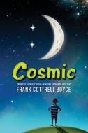 Cosmic di Frank Cottrell Boyce edito da Walden Pond Press