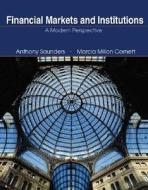 Financial Markets And Institutions With Enron Powerweb And Standard & Poor\'s Educational Version Of Market Insight di Saunders edito da Mcgraw-hill Education - Europe